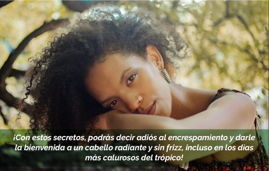 secretos para combatir el encrespamiento